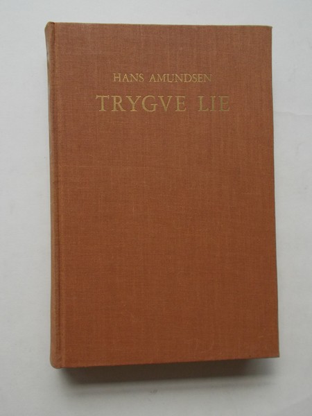 AMUNDSEN, HANS, - Trygve Lie.