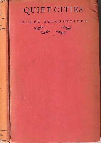 HERGESHEIMER, JOSEPH, - Quiet cities