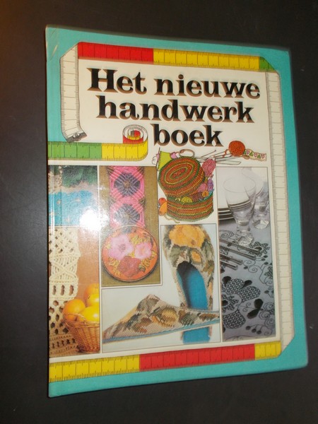 (ed.), - Het nieuwe handwerkboek.