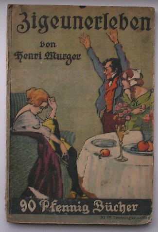 MURGER, H., - Zigeunerleben.