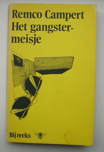 CAMPERT, REMCO, - Het gangstermeisje.