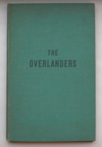 BIRTLES, DORA, - The Overlanders. The book of the film.